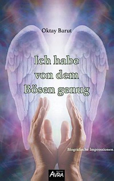 Ich habe von dem Bösen genug