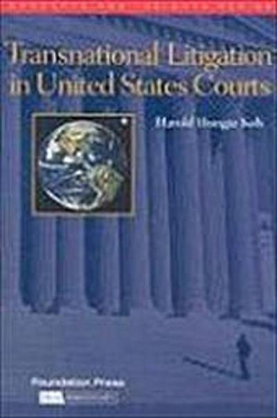 Koh, H:  Transnational Litigation in United States Courts