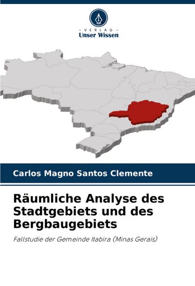 Räumliche Analyse des Stadtgebiets und des Bergbaugebiets