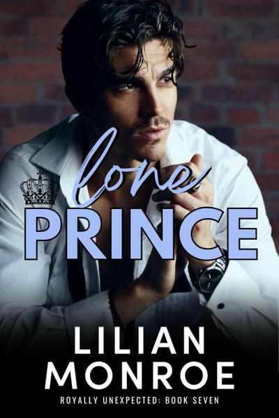Lone Prince (Royally Unexpected, #7)