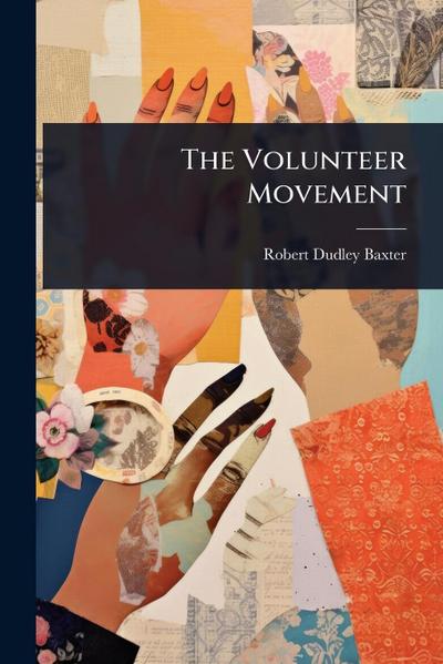 The Volunteer Movement