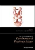The Wiley Handbook of Developmental Psychopatholog