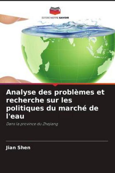 Analyse des problèmes et recherche sur les politiques du marché de l’eau