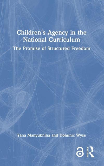 Children’s Agency in the National Curriculum