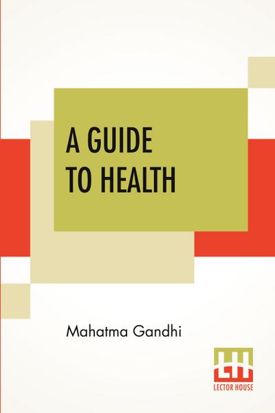 A Guide To Health