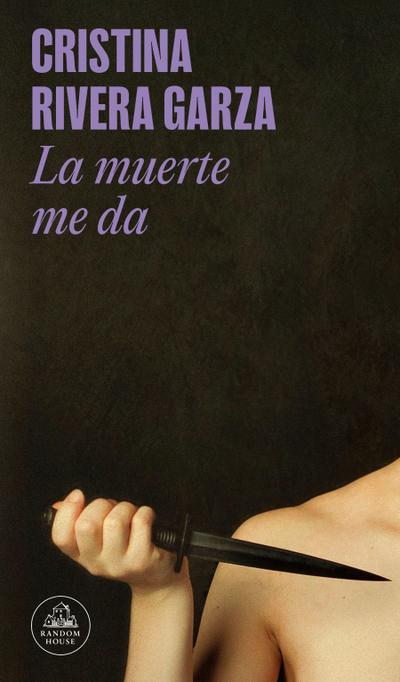 La Muerte Me Da / Death Gives Me