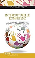 Interkulturelle Kompetenz: Fortbildung - Transfer - Organisationsentwicklung