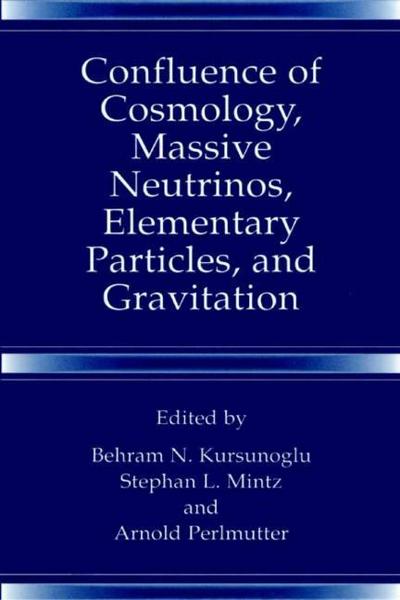 Confluence of Cosmology, Massive Neutrinos, Elementary Particles, and Gravitation