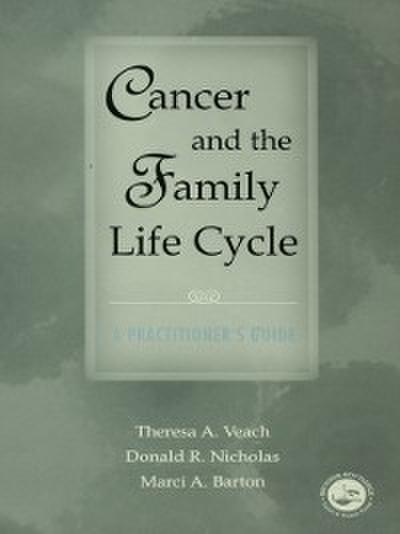 Cancer and the Family Life Cycle