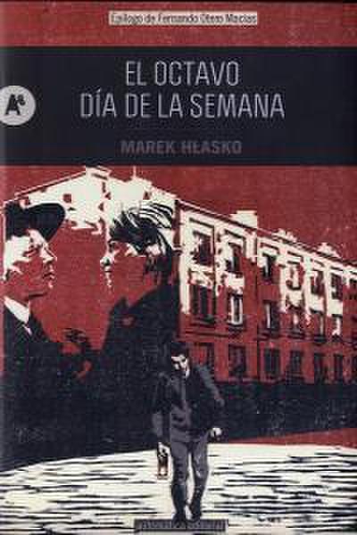 El octavo día de la semana