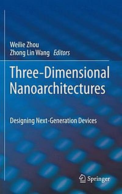 Three-Dimensional Nanoarchitectures