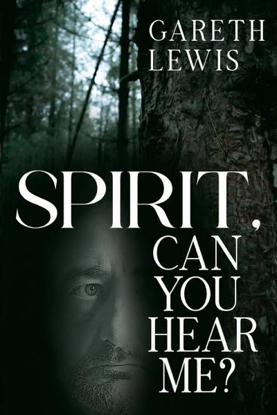 Spirit, Can You Hear Me?