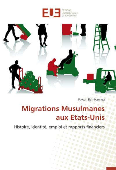 Migrations Musulmanes aux Etats-Unis - Faysal Ben Hamida
