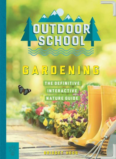 Outdoor School: Gardening