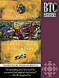What the Body Remembers