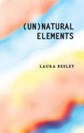 (Un)Natural Elements