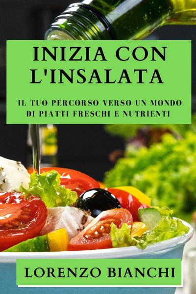 Inizia con l’Insalata