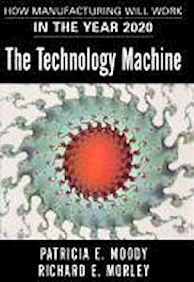 The Technology Machine