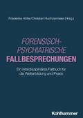 Forensisch-Psychiatrische Fallbesprechungen