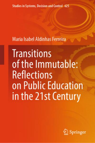 Transitions of the Immutable: Reflections on Public Education in the 21st Century