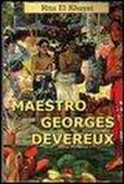 Il mio maestro Georges Devereux