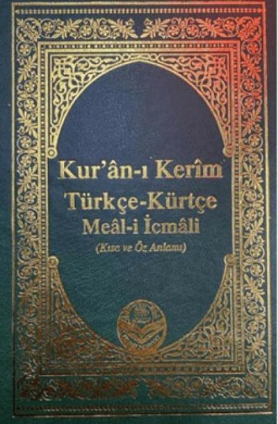 Kuran-i Kerim Kürtce - Türkce Meali Icmali Orta Boy Ciltli