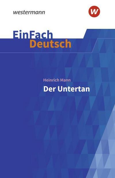 Heinrich Mann: Der Untertan