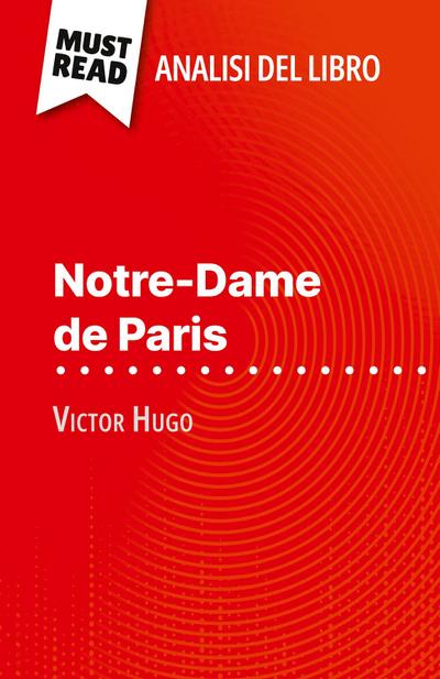 Notre-Dame de Paris di Victor Hugo (Analisi del libro)