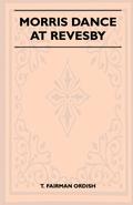 Morris Dance at Revesby (Folklore History Series)