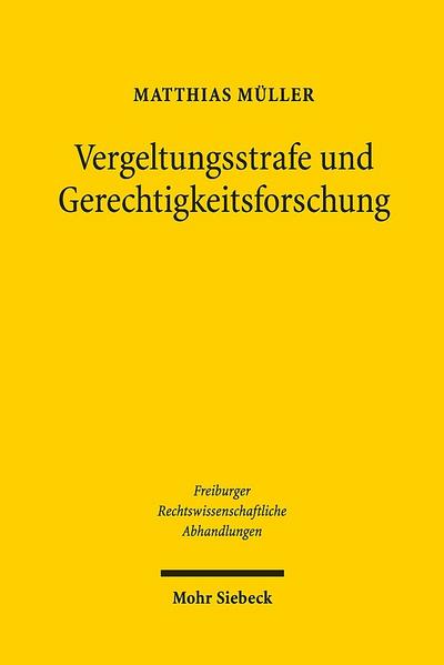 Vergeltungsstrafe und Gerechtigkeitsforschung