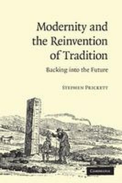 Modernity and the Reinvention of Tradition