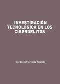 Investigación tecnológica en los ciberdelitos