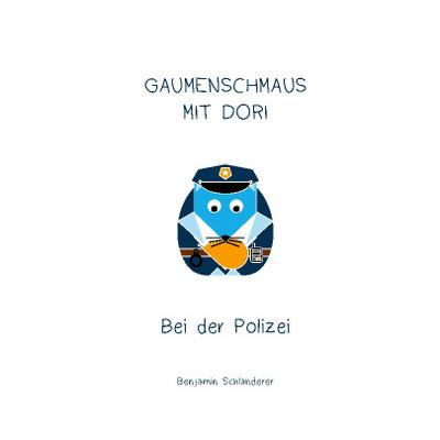 Gaumenschmaus mit Dori - Bei der Polizei