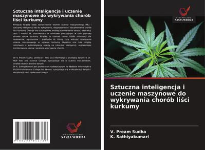 Sztuczna inteligencja i uczenie maszynowe do wykrywania chorób li¿ci kurkumy