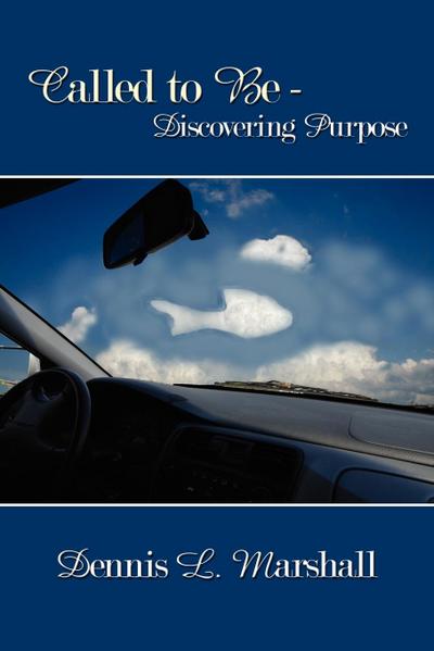 Called to Be - Discovering Purpose