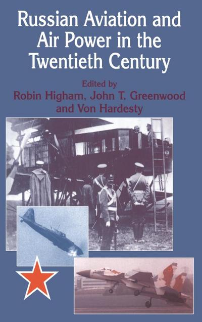Russian Aviation and Air Power in the Twentieth Century