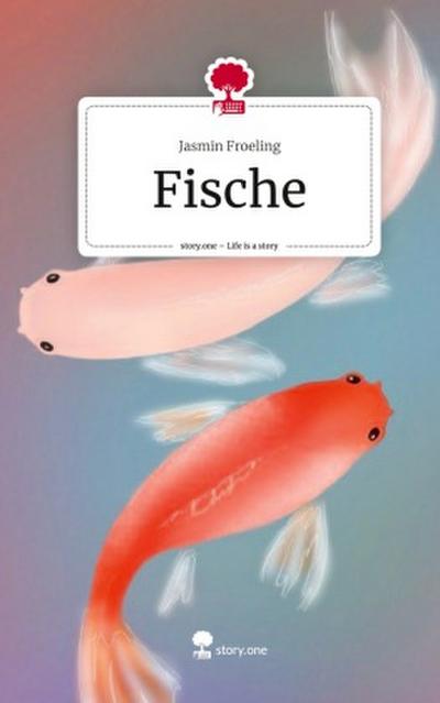 Fische. Life is a Story - story.one