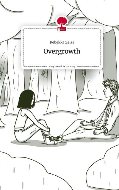 Overgrowth. Life is a Story - story.one
