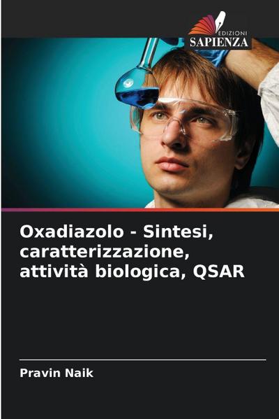 Oxadiazolo - Sintesi, caratterizzazione, attività biologica, QSAR