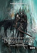 La foresta di Sandor- Dragonblood (Libro primo)- Trilogia