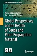 Global Perspectives on the Health of Seeds and Plant Propagation Material