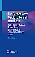 The Perioperative Medicine Consult Handbook