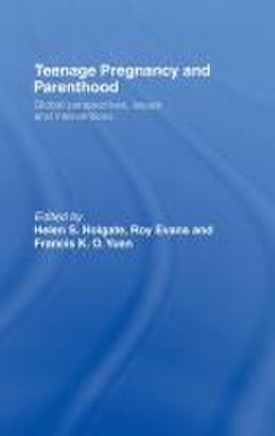 Teenage Pregnancy and Parenthood