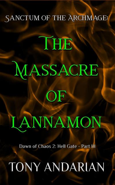 The Massacre of Lannamon (Hell Gate, #3)