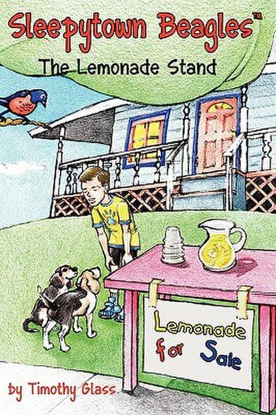 Sleepytown Beagles, the Lemonade Stand