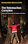 The Telemachus Complex