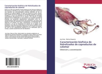 Caracterización biofísica de hidrolizados de coproductos de calamar