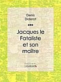 Jacques le Fataliste et son maître