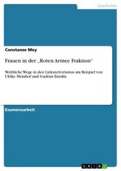 Frauen in der "Roten Armee Fraktion"
