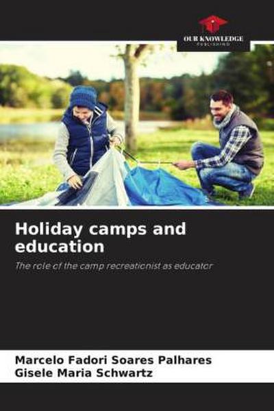 Holiday camps and education